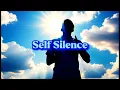 Self Silence