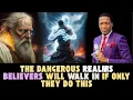 Lagu Dangerous realms believers will walk in if only they do this!! Prophet Uebert Angel 
