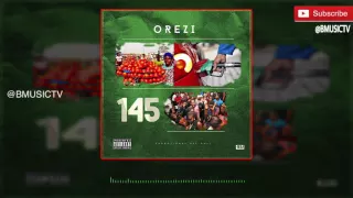 orezi 145 prod popito official audio 2016 
