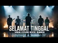Selamat Tinggal – Salju Band | Versi Cover Rock Energi