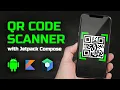 How to Make a QR Code Scanner in Jetpack Compose - Android Studio Tutorial
