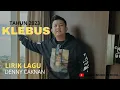 Download Lagu DENNY CAKNAN - KLEBUS  LIRIK 2023 - DC MUSIK #klebus