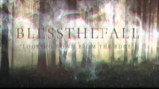 Download Blessthefall - Looking Down From The Edge MP3