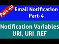 notification variables in servicenow URI - REF URI NOTIF