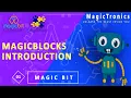 MagicBit - MagicBlocks Introduction