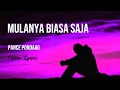 Download Lagu Pance Pondaag - Mulanya Biasa Saja (Lirik)
