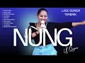 Download Lagu LAGU SUNDA TERBAIK NUNG UL QISMA 2025 | THE REAL OF MUSIC NUNG UL QISMA | DASAR JODO