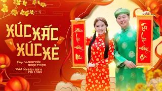 Xúc Xắc Xúc Xẻ - Ruby Bảo An ft Phi Long (Ver 2026)