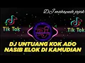 Download Lagu DJ MINANG TERBARU 2023 - UNTUANG KOK ADO NASIB ELOK DI KAMUDIAN ll MAHAPUIH JAJAK - TIKTOK VIRAL2023