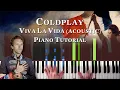Download Lagu Coldplay - Viva La Vida Acoustic Version | Piano Tutorial