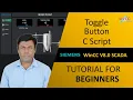 10 - WinCC v8 0 How to Create a Toggle Button Using C Script Step by Step Beginners Tutorial