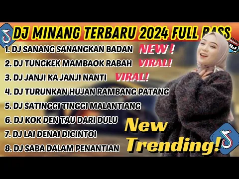 Download MP3 DJ MINANG TERBARU 2024 FULL BASS | VIRAL TIKTOK SANANG SANANGKAN BADAN TUNGKEK MAMBAOK RABAH