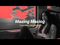 Download Lagu Masing Masing - Ernie Zakri, Ade Govinda || lyrics | speed up | tiktok version | late night vibes