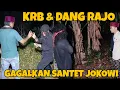 Lagu KRB DANG RAJO GALAKKAN SANTET PAK JOKO