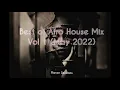Download Lagu Afro House Mix May 2022| Da Capo, Mzux Maen, Caiiro, Suka, Zakes Bantwini