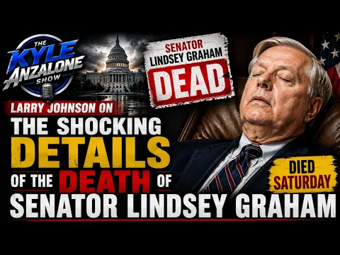 Larry Johnson on the Shocking Details of the Death of Senator Lindsey Graham