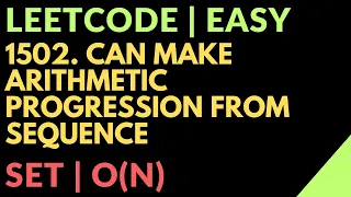 Leetcode Easy 1502 Can Make Arithmetic Progression From Sequence Time O N Javascript
