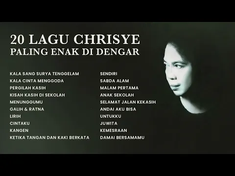 Download MP3 Chrisye - Album 20 Lagu Chrisye Paling Enak Di Dengar | Audio HQ