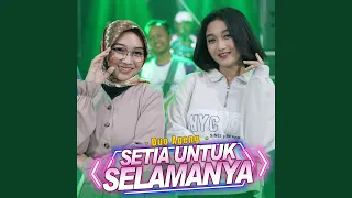 Download Setia Untuk Selamanya MP3