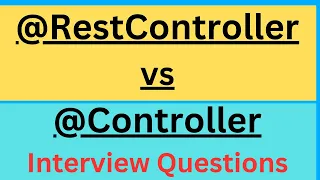 RestController Vs Controller Difference between RestController and Controller In Spring Boot