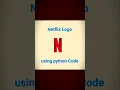Netflix Logo using Python Code l turtle graphic l