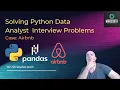 Solving Python Data Analysis Interview Questions - Airbnb
