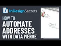 InDesign How-To Automate Addresses with Data Merge Tutorial
