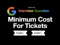 Leetcode 983 Minimum Cost For Tickets