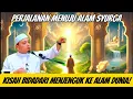 Download Lagu Perjalanan Menuju Alam Syurga‼️| Ustaz Wadi Anuar