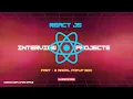 Build 25 React Interview Projects - Part 2 Modal PopUp Box