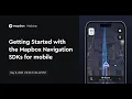 Getting Started with the Mapbox Navigation SDKs for mobile