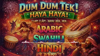dum dum tek haya haya swahili arabic hindi ai song
