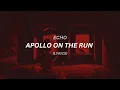Download Lagu Apollo on the  run  (Lyrics) ECHO  NCS