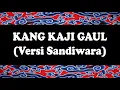 Kang Kaji Gaul - Desy Paraswati versi Sandiwara [Karaoke]