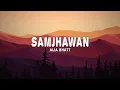 Download Lagu Samjhawan (Lyrics) (Unplugged by Alia Bhatt)