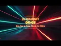 Eva, Sur la Piste , Remix VS Chico, Dj KKërmit