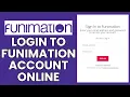 Funimation Account Sign In How to Login to Your Funimation Account Online