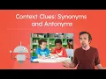 Context Clues Synonyms and Antonyms