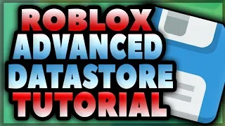 Roblox Scripting Tutorial ADVANCED DATASTORE 1