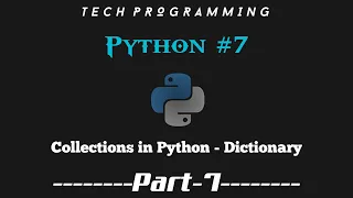 Python tutorial for beginners Part - 7 Tech Programming