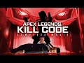 Apex Legends Kill Code Complete Movie