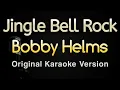Download Lagu Jingle Bell Rock - Bobby Helms (Karaoke Songs With Lyrics - Original Key)