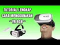 Download Lagu Cara Menggunakan VR Box - Tutorial Lengkap Cara Pakai VR Box Terbaru