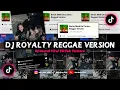 Download Lagu Dj Royalty Reggae Version || Dj Sound Viral TikTok Terbaru