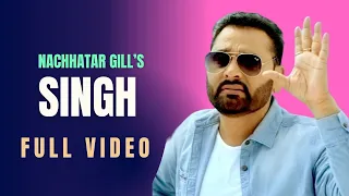 Singh | Nachhatar Gill | Desi Crew | Full Video Song | Latest Punjabi Song 2014 | Angel Records