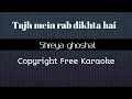 Download Lagu Tujh Mein Rab Dikhta Hai : Unplugged Free Karaoke : Female Version :