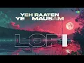 Yeh Raaten Yeh Mausam - Lofi | Asha Bhosle | Kishore Kumar | Specro X Sketch