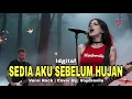 Lagu Sedia Aku Sebelum Hujan | Cover Versi Rock -  Idgitaf By: Voydrevile ( Suara Vocal Bikin Baper)