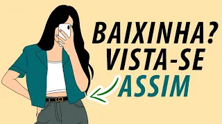 11 Regras de Vestimenta Que Toda Mulher Baixinha Deveria Seguir
