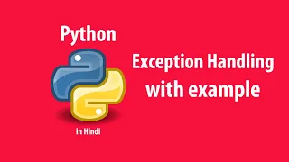 Exception handling in python in hindi